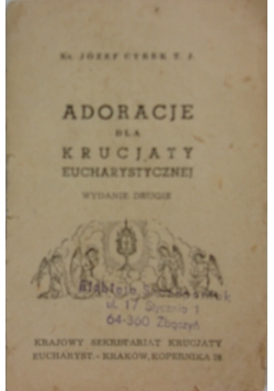 Adoracje dla krucjaty Eucharystycznej , 1947 r.