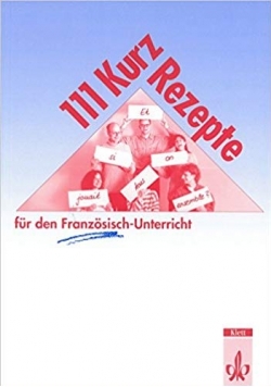 111 Kurzrezepte fur den Deutschunterricht