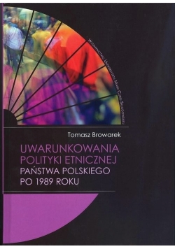 Uwarunkowania polityki etnicznej państwa polskiego po 1989 roku