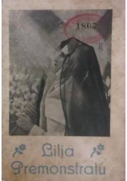Lilja premonstratu, 1933 r.