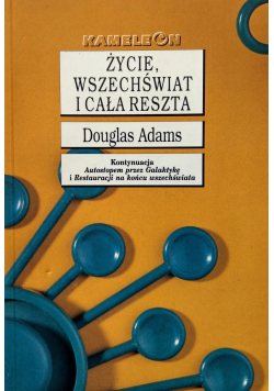 Życie wszechświat i cała reszta