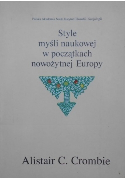 Style myśli naukowej w początkach nowożytnej Europy Tom 12