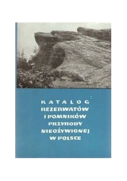 Katalog rezerwatów i pomników przyrody nieożywionej w Polsce