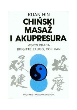 Chiński masaż i akupresura