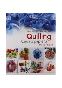 Quilling Cuda z Papieru