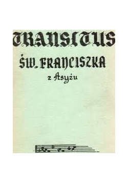 Transitus Św. Franciszka z Asyżu