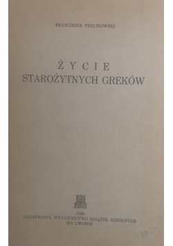 Życie starożytnych Greków, 1938 r.