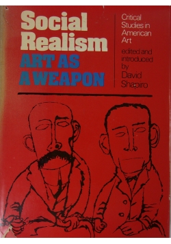 Social Realism Art as a Weapon