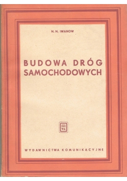 Budowa dróg samochodowych