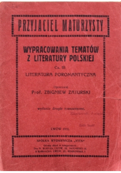 Wypracowania Tematów z Literatury Polskiej Cz III 1931 r.