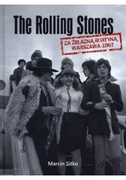 The Rolling Stones za żelazną kurtyną. Warszawa 67