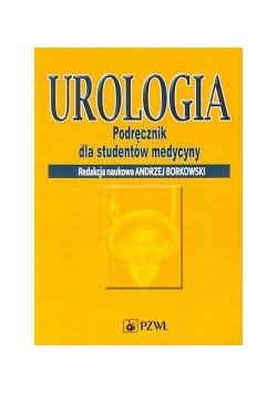 Urologia. Podręcznik dla studentów medycyny