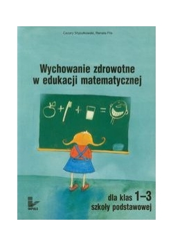 Wychowanie zdrowotne w edukacji matematycznej