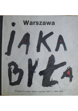 Warszawa jaka była