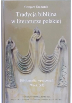 Tradycja biblijna w literaturze polskiej