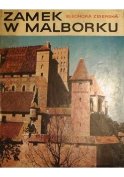 Zamek w Malborku