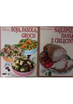 Soja, fasola, groch / Najlepsze dania z cielęciny. Zestaw 2 książek