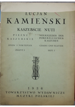 Kaszebście nuti pieśni kaszubskie zeszyt 1 1936 r