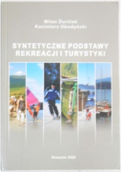 Syntetyczne podstawy rekreacji i turystyki
