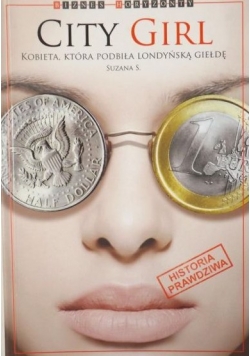 City Girl. Kobieta, która podbiła londyńską giełdę