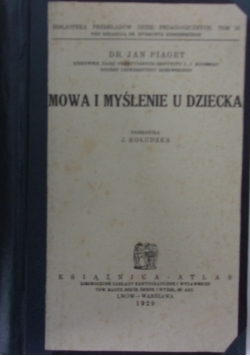 Mowa i myślenie u dziecka, 1929r.