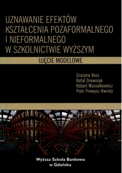 Uznawanie efektów kształcenia pozaformalnego i nieformalnego w szkolnictwie wyższym