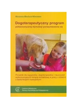Dogoterapeutyczny program polisensorycznej stymulacji porozumiew