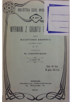 Wyrwani z gruntu ojczystego , cz. 2, 1904 r.