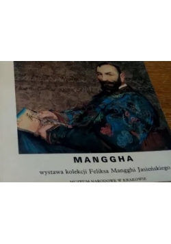 Manggha, wystawa kolekcji Feliksa Mangghi Jasieńskiego