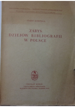 Zarys dziejów bibliografii w Polsce