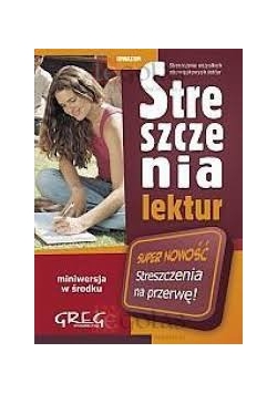 Streszczenia lektur z mini ściągą