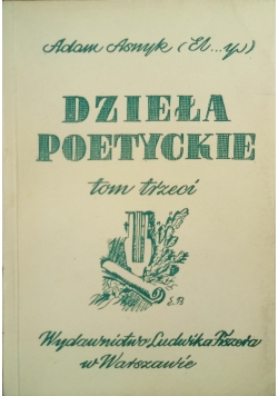 Dzieła Poetyckie tom 3