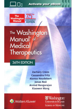 The Washington Manual of Medical Therapeutics Thirty-sixth edition