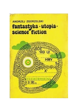 Fantastyka . Utopia. Science fiction