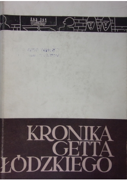 Kronika getta łódzkiego. Tom II