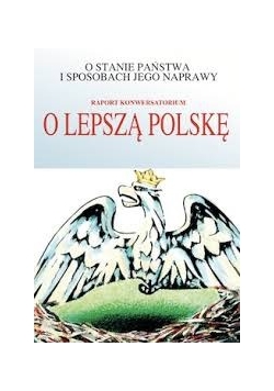 Raport konwersatorium o lepszą Polskę