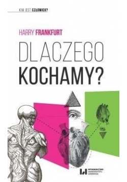 Dlaczego kochamy