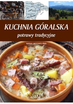 Kuchnia góralska. Potrawy tradycyjne w.2014