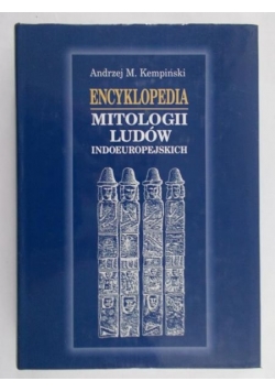 Kempiński Andrzej M. - Encyklopedia Mitologii Ludów Indoeuropejskich