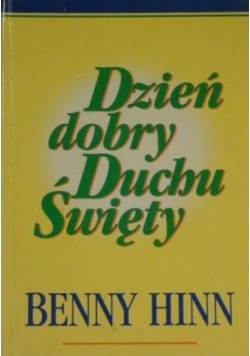 Dzień dobry Duchu Święty