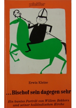 ...Bishof sein dagegen sehr