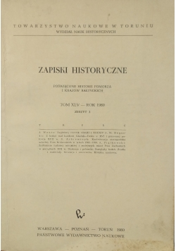 Zapiski historyczne poświęcone historii Pomorza i krajów bałtyckich. Tom XLV. Zeszyt 3