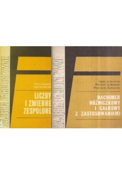 Liczby i zmienne zespolone \ Rachunek różniczkowy i całkowy z zastosowaniami