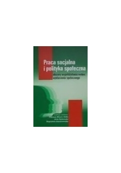 Praca socjalna i polityka społeczna