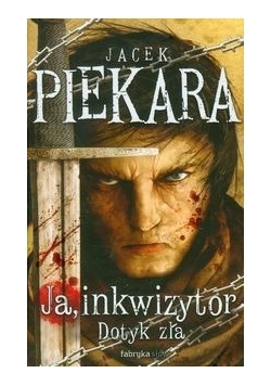 Ja, inkwizytor Dotyk zła