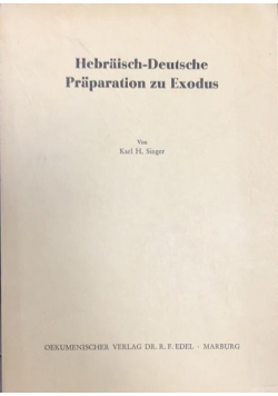 Hebraisch-Deutsche Praparation zu Exodus