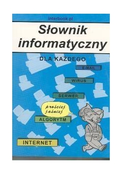 Słownik informatyczny dla każdego