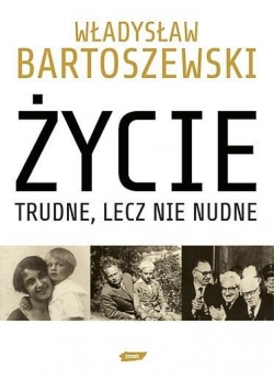 Życie trudne, lecz nie nudne