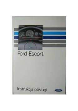 Ford Escort. Instrukcja obsługi