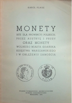 Monety dla prowincyi Polskich reprint z 1906 r.